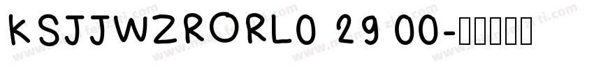 KSJJWZRORL0 29 00字体转换